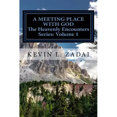 A Meeting Place With God: Your Purpose And Destiny Revealed