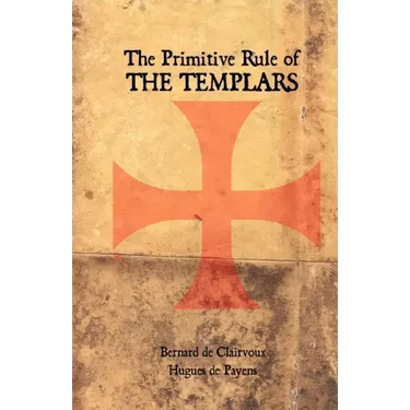 The Primitive Rule of the Templars