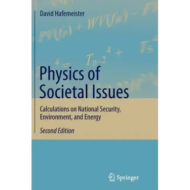 Physics of Societal Issues: Calculations on National Security, Environment, and Energy