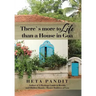There's more to Life than a House in Goa