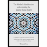 The Muslim's handbook to understanding the Islamic Social system: Compilation of Question & Answers issued by Hizb Ut Tahrir & its Ameer, the eminent