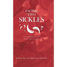 Facing Two Sickles: Families Dealing with Sickle-Cell Disease