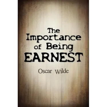 The Importance Of Being Earnest