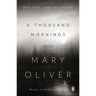 A Thousand Mornings: Poems