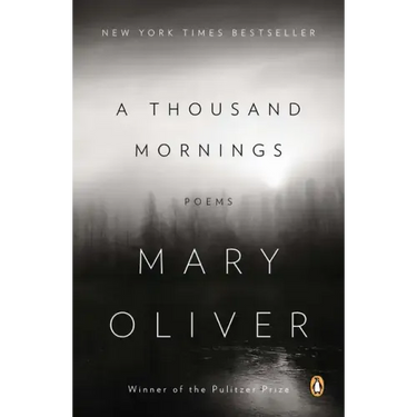 A Thousand Mornings: Poems