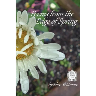 Poems from the Edge of Spring