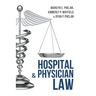 Hospital and Physician Law