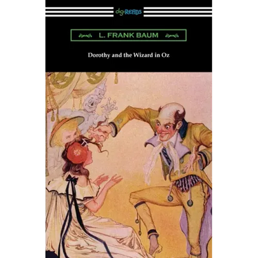 Dorothy and the Wizard in Oz