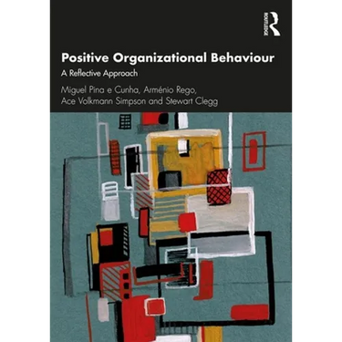 Positive Organizational Behaviour: A Reflective Approach