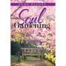 Soul Gardening