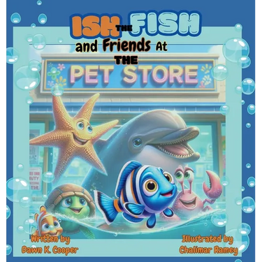 Ish the Fish and Friends at The Pet Store