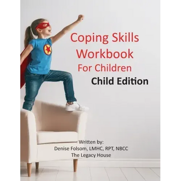 Coping Skills Workbook for Children: Child Edition