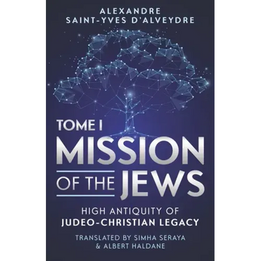 Mission of the Jews: High Antiquity of Judeo-Christian Legacy