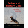 Police and Military Dogs: Criminal Detection, Forensic Evidence, and Judicial Admissibility