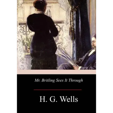 Mr. Britling Sees It Through