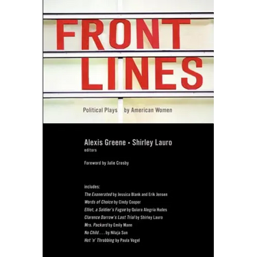 Front Lines: Political Plays by American Women