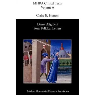 Dante Alighieri: Four Political Letters