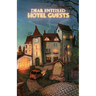 Dear Entitled Hotel Guests
