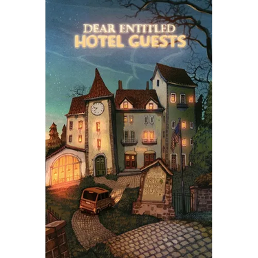 Dear Entitled Hotel Guests