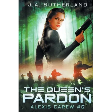 The Queen's Pardon: Alexis Carew #6