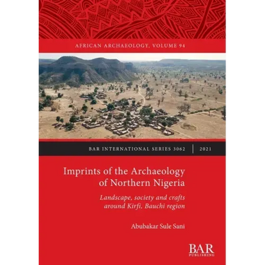 Imprints of the Archaeology of Northern Nigeria