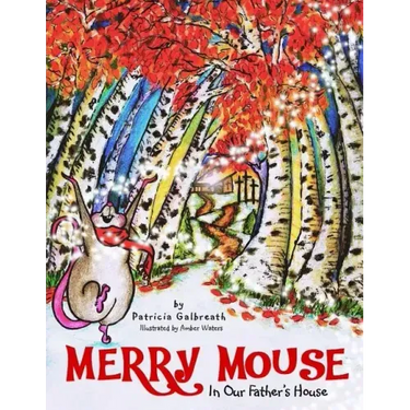 Merry Mouse in Our Father's House
