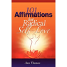 101 Affirmations for Radical Self-Love
