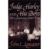 Judge Harley and His Boys