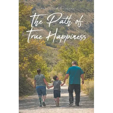 The Path of True Happiness