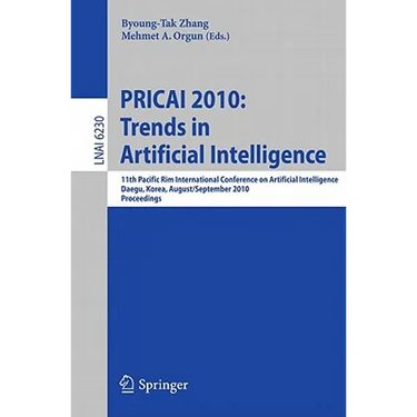 PRICAI 2010: Trends in Artificial Intelligence