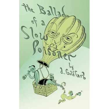 The Ballad of a Slow Poisoner