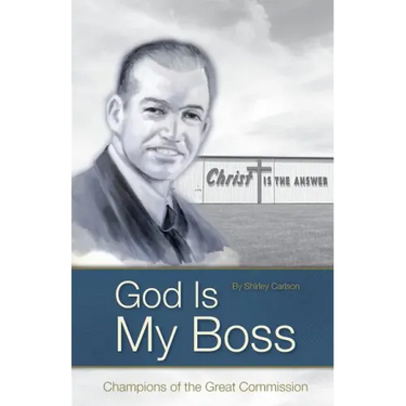 God Is My Boss: Champions of the Great Commission