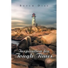 Inspiration for Tough Times
