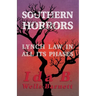 Southern Horrors - Lynch Law in All Its Phases: With Introductory Chapters by Irvine Garland Penn and T. Thomas Fortune