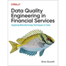 Data Quality Engineering in Financial Services: Applying Manufacturing Techniques to Data