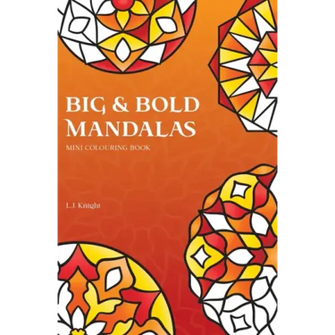 Big and Bold Mandalas Mini Colouring Book: 50 Simple Travel Size Mandalas With Thick Lines For Easy Colouring
