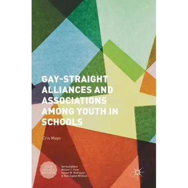 Gay-Straight Alliances and Associations Among Youth in Schools