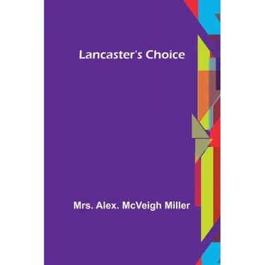 Lancaster's Choice