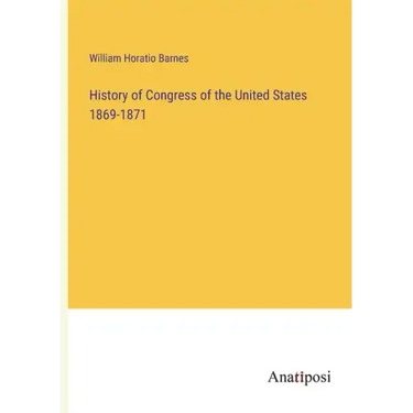 History of Congress of the United States 1869-1871