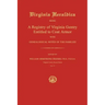 Virginia Heraldica: Being a Registry of Virginia Gentry Entitled to Coat Armor; With Genealogical Notes of the Families