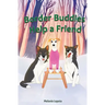 Border Buddies Help A Friend
