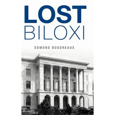 Lost Biloxi