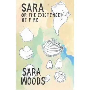 Sara or the Existence of Fire