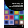 Leadership for Increasingly Diverse Schools