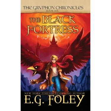 The Black Fortress (The Gryphon Chronicles, Book 6)
