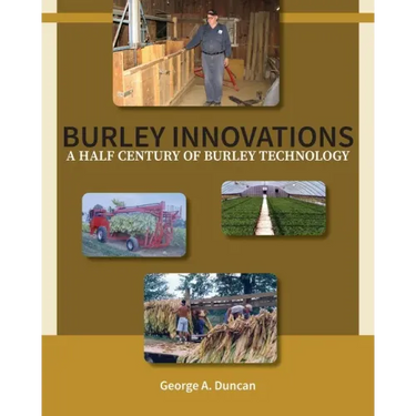 Burley Innovations: A Half Century of Burley Technology