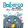 Babaroo the Alien and the Magic of Healthy Food