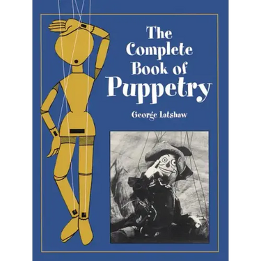 The Complete Book of Puppetry