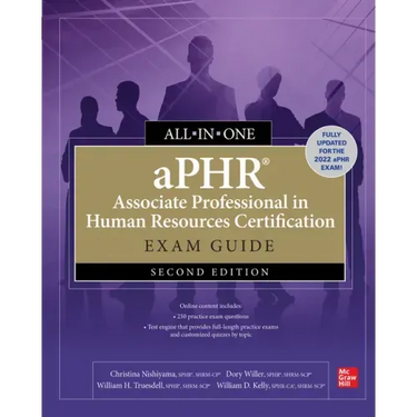 Aphr Associate Professional in Human Resources Certification All-In-One Exam Guide, Second Edition