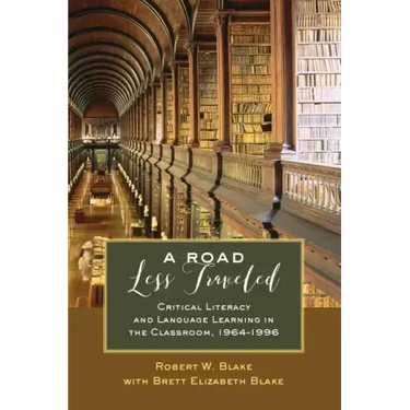 A Road Less Traveled: Critical Literacy and Language Learning in the Classroom, 1964-1996